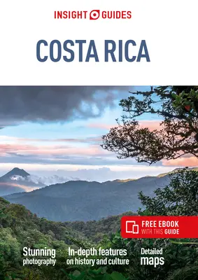 Insight Guides Kostarika (cestovný sprievodca s elektronickou knihou zdarma) - Insight Guides Costa Rica (Travel Guide with Free Ebook)
