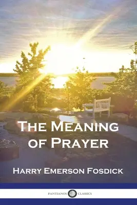 Význam modlitby - The Meaning of Prayer