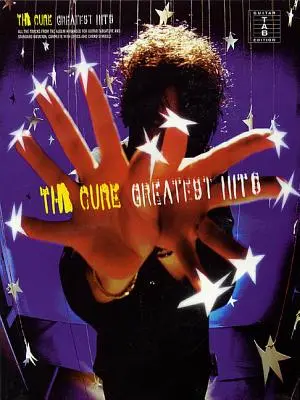 The Cure - Najväčšie hity: Cure Cure - najlepšie skladby - gitarová tabuľka - The Cure - Greatest Hits: Guitar Tab