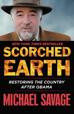 Spálená zem: Obnova krajiny po Obamovi - Scorched Earth: Restoring the Country After Obama