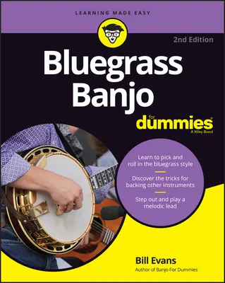 Bluegrass Banjo pre hlupákov: kniha + online video a audio inštrukcie - Bluegrass Banjo for Dummies: Book + Online Video & Audio Instruction