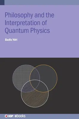 Filozofia a interpretácia kvantovej fyziky - Philosophy and the Interpretation of Quantum Physics