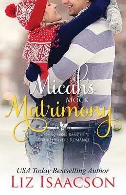 Micahovo fingované manželstvo - Micah's Mock Matrimony