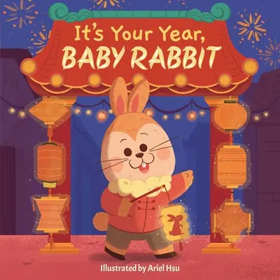Je to tvoj rok, králičku - It's Your Year, Baby Rabbit