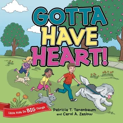 Musíme mať srdce! - Gotta Have Heart!