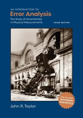 Úvod do analýzy chýb: Úvod do analýzy neistôt vo fyzikálnych meraniach - An Introduction to Error Analysis: The Study of Uncertainties in Physical Measurements