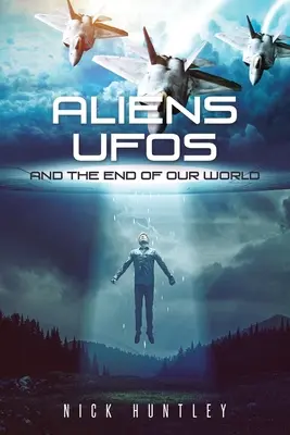 Mimozemšťania Ufos a koniec nášho sveta - Aliens Ufos and the End of Our World