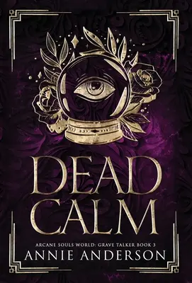 Mŕtvy pokoj: Arcane Souls World - Dead Calm: Arcane Souls World