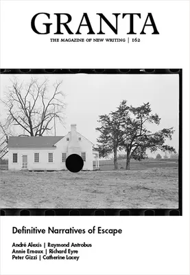 Granta 162: Definitívne rozprávanie o úteku - Granta 162: Definitive Narratives of Escape