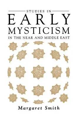 Štúdie o ranej mystike na Blízkom a Strednom východe - Studies in Early Mysticism in the Near and Middle East