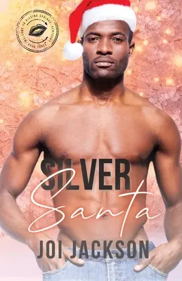 Strieborný Santa: Kniha 3: Vitajte v Kissing Springs - Silver Santa: Welcome to Kissing Springs Book 3