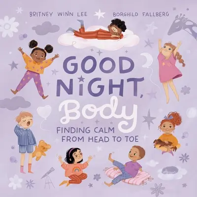 Dobrú noc, telo: Nájsť pokoj od hlavy po päty - Good Night, Body: Finding Calm from Head to Toe