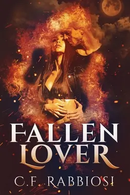 Padlý milenec: Romantika o stretnutí s démonmi - Fallen Lover: A Demon Encounter Romance