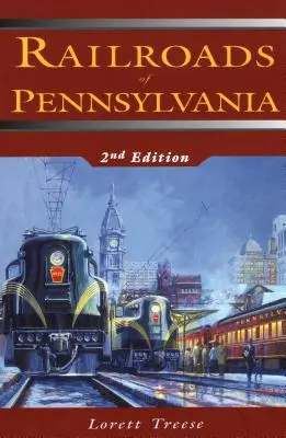 Železnice v Pensylvánii - Railroads of Pennsylvania