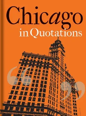 Chicago v citátoch - Chicago in Quotations