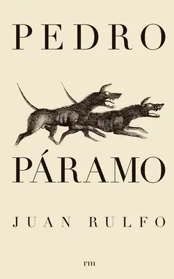Pedro Pramo (Pedro Pramo, španielske vydanie) - Pedro Pramo (Pedro Pramo, Spanish Edition)