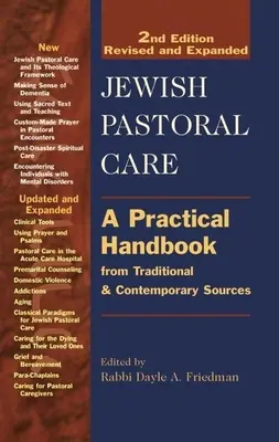 Židovská pastoračná starostlivosť 2/E: Praktická príručka z tradičných a súčasných zdrojov - Jewish Pastoral Care 2/E: A Practical Handbook from Traditional & Contemporary Sources