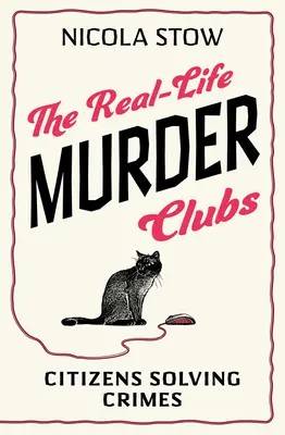 Kluby vrahov v reálnom živote: Občania riešiaci skutočné zločiny - The Real-Life Murder Clubs: Citizens Solving True Crimes