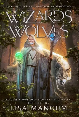 O čarodejníkoch a vlkoch: Príbehy o premene - Of Wizards and Wolves: Tales of Transformation