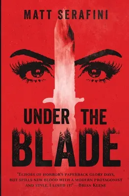 Pod čepeľou: Román plný napätia a hrôzy - Under the Blade: A Novel of Suspense and Horror