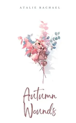 Jesenné rany - Autumn Wounds