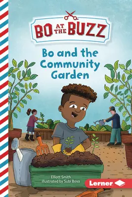 Bo a komunitná záhrada - Bo and the Community Garden