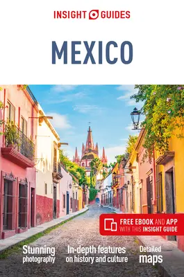 Insight Guides Mexiko (cestovný sprievodca s elektronickou knihou zdarma) - Insight Guides Mexico (Travel Guide with Free Ebook)