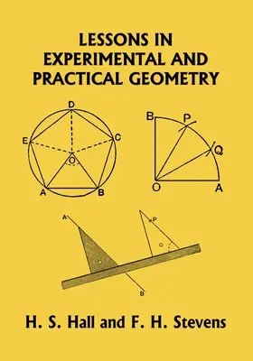Lekcie experimentálnej a praktickej geometrie (Včerajšia klasika) - Lessons in Experimental and Practical Geometry (Yesterday's Classics)
