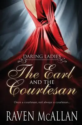 Gróf a kurtizána - The Earl and the Courtesan