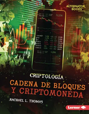Cadena de Bloques Y Criptomoneda (Blockchain a kryptomeny) - Cadena de Bloques Y Criptomoneda (Blockchain and Cryptocurrency)