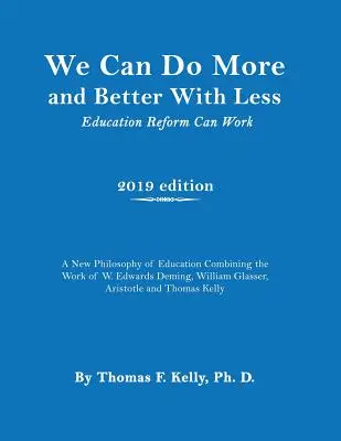 S menším množstvom dokážeme viac a lepšie: Reforma vzdelávania môže fungovať - We Can Do More and Better With Less: Education Reform Can Work