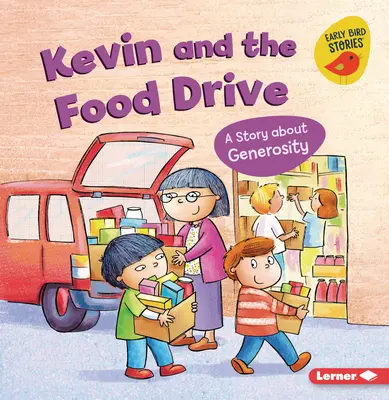Kevin a potravinová zbierka: Príbeh o štedrosti - Kevin and the Food Drive: A Story about Generosity