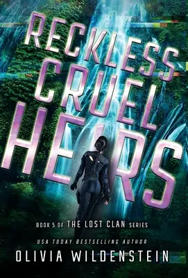 Bezohľadní krutí dediči - Reckless Cruel Heirs