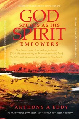 BOH hovorí, ako jeho duch posilňuje - GOD Speaks as His Spirit Empowers