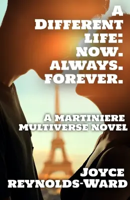 Iný život: Martiniere Multiverse Novel - A Different Life: A Martiniere Multiverse Novel