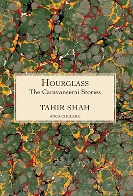 Príbehy z karavanserája: Presýpacie hodiny - The Caravanserai Stories: Hourglass