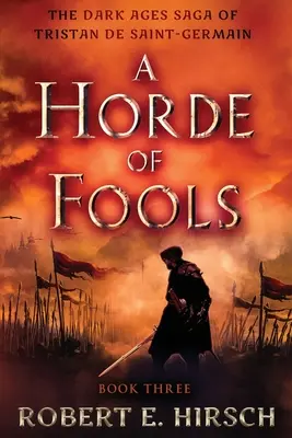 Horda bláznov - A Horde of Fools