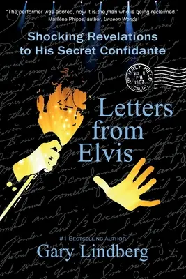 Listy od Elvisa: Šokujúce odhalenia tajného dôverníka - Letters from Elvis: Shocking Revelations to a Secret Confidante