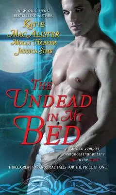 Nemŕtvi v mojej posteli - The Undead in My Bed