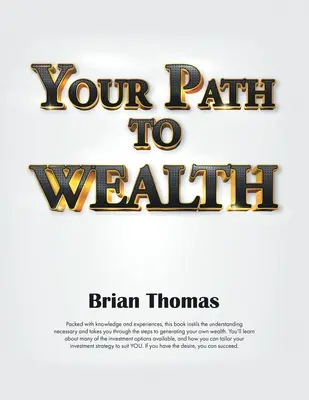 Vaša cesta k bohatstvu - Your Path to Wealth