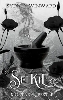 Selkie: Vikingská romanca od nepriateľov k milencom - Selkie: An Enemies to Lovers Viking Romance