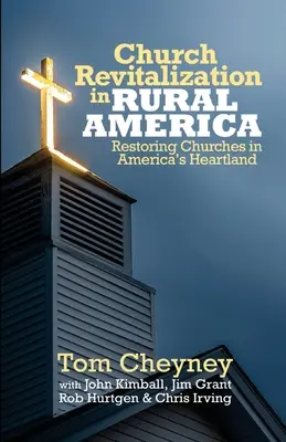 Revitalizácia cirkvi na americkom vidieku: Obnova cirkví v srdci Ameriky - Church Revitalization in Rural America: Restoring Churches in America's Heartland