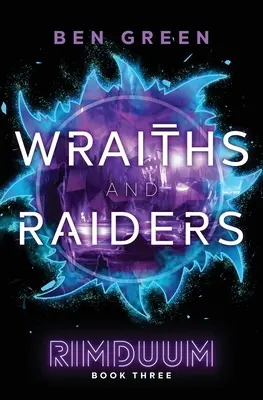 Wraithovia a nájazdníci - Wraiths and Raiders