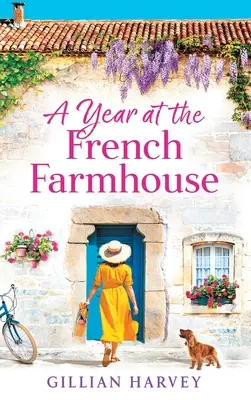 Rok na francúzskej farme - A Year at the French Farmhouse