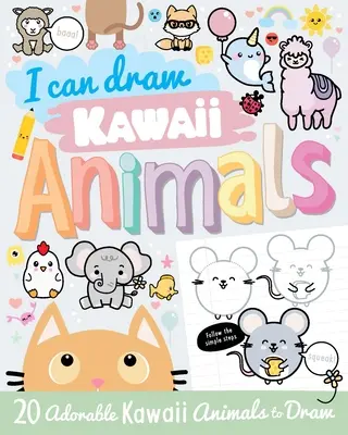 Dokážem nakresliť zvieratká Kawaii - I Can Draw Kawaii Animals