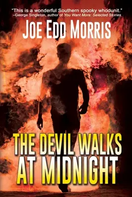 Diabol chodí o polnoci: Príbeh z dvadsaťmilového dna - The Devil Walks at Midnight: A Twenty-Mile Bottom Tale