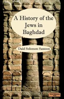 Dejiny Židov v Bagdade - The History of the Jews in Baghdad