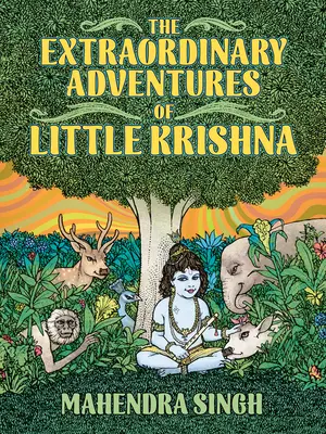 Neobyčajné dobrodružstvá malého Krišnu - The Extraordinary Adventures of Little Krishna