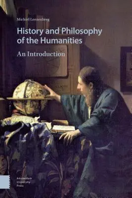 Dejiny a filozofia humanitných vied: Úvod do problematiky humanitných vied - History and Philosophy of the Humanities: An Introduction