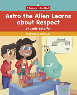 Astro Mimozemšťan sa učí o úcte - Astro the Alien Learns about Respect